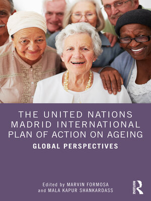 cover image of The United Nations Madrid International Plan of Action on Ageing